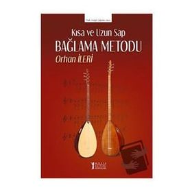 Kısa ve Uzun Sap Bağlama Metodu - Orhan İleri
