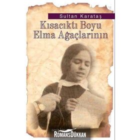 Kısacıktı Boyu Elma Ağaçlarının - Sultan Karataş