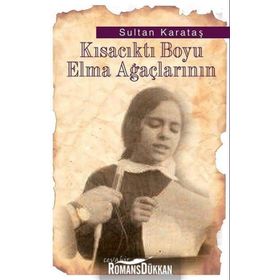 Kısacıktı Boyu Elma Ağaçlarının - Sultan Karataş