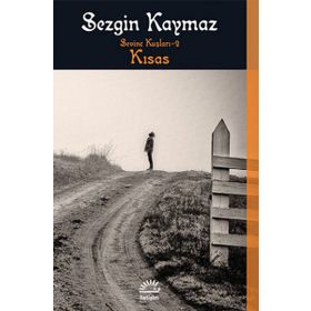 Kısas - Sevinç Kuşları 2 - Sezgin Kaymaz