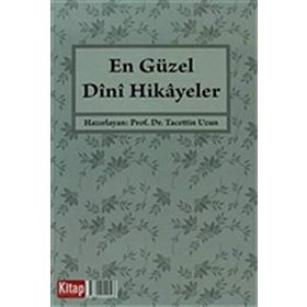 KISASÜN DÎNIYYETÜN MÜMTIATÜN - TACETTIN UZUN