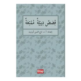 KISASÜN DÎNIYYETÜN MÜMTIATÜN - TACETTIN UZUN