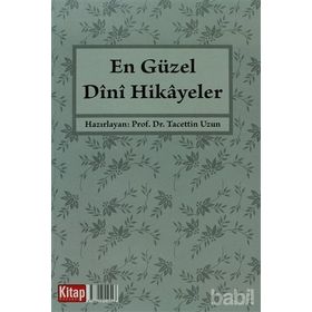 KISASÜN DÎNIYYETÜN MÜMTIATÜN - TACETTIN UZUN