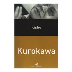 KISHO KUROKAWA - GENEL