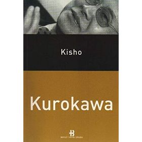 KISHO KUROKAWA - GENEL