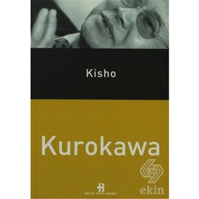 KISHO KUROKAWA - GENEL