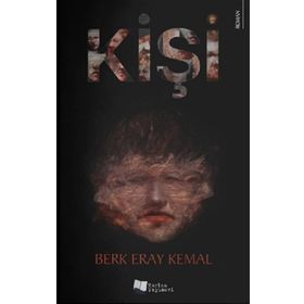 Kişi - Berk Eray Kemal - Karina Yayınevi