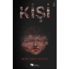 Kişi - Berk Eray Kemal - Karina Yayınevi