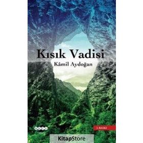 KISIK VADISI - KAMIL AYDOĞAN