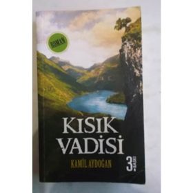 KISIK VADISI - KAMIL AYDOĞAN
