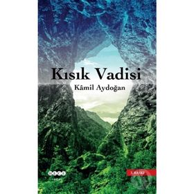 KISIK VADISI - KAMIL AYDOĞAN