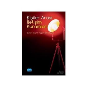 Kişiler Arası İletişim Kuramları - Dr. Ayşen Temel Eğinli