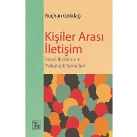 Kişiler Arası İletişim - Rüçhan Gökdağ