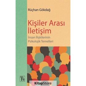 Kişiler Arası İletişim - Rüçhan Gökdağ