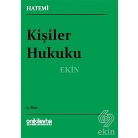 Kişiler Hukuku - Prof. Dr. Mehmet Ayan Yrd. Doç. Dr. Nurşen Ayan