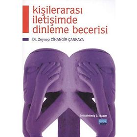 KIŞILERARASI İLETIŞIMDE DINLEME BECERISI - ZEYNEP CIHANGIR