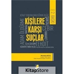 KİŞİLERE KARŞI SUÇLAR - MUSTAFA ARTUÇ