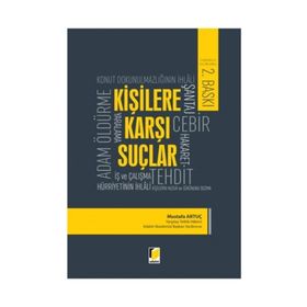 KİŞİLERE KARŞI SUÇLAR - MUSTAFA ARTUÇ