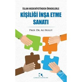 Kişiliği İnşa Etme Sanatı - Ali Bulut