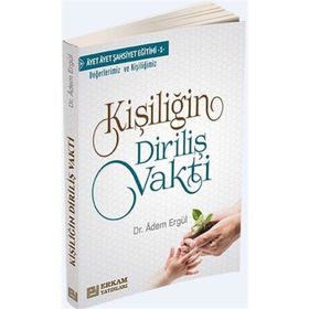 Kişiliğin Diriliş Vakti - Adem Ergül