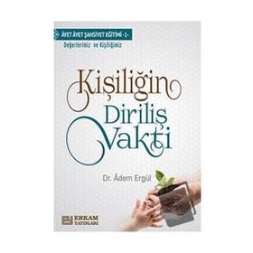 Kişiliğin Diriliş Vakti - Adem Ergül