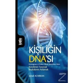 Kişiliğin Dna'sı - İsmail Acarkan