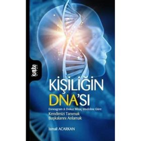 Kişiliğin Dna'sı - İsmail Acarkan