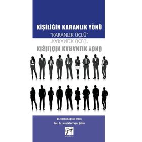 Kişiliğin Karanlık Yönü - Mustafa Yaşar