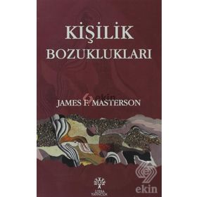 KİŞİLİK BOZUKLUKLARI - JAMES MASTERSON