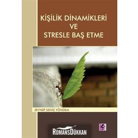 KİŞİLİK DINAMIKLERI VE STRESLE BAŞ ETME - ZEYNEP DENIZ YÖNDEM