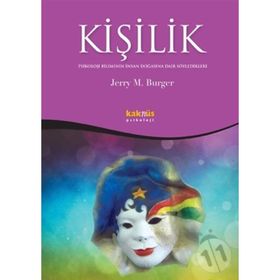 KİŞİLİK PSIKOLOJI BILIMININ İNSAN DOĞASINA DAIR SÖYLEDİKLERİ - JERRY M. BURGER