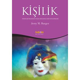 KİŞİLİK PSIKOLOJI BILIMININ İNSAN DOĞASINA DAIR SÖYLEDİKLERİ - JERRY M. BURGER