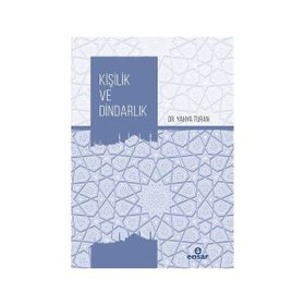 Kişilik ve Dindarlık - Yahya Turan