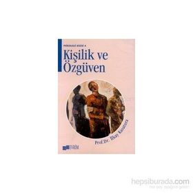 Kişilik ve Özgüven - İlkay Kasatura