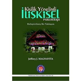 Kişilik Yönelimli İlişkisel Psikoterapi - Jeffrey J. Magnavita