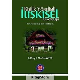 Kişilik Yönelimli İlişkisel Psikoterapi - Jeffrey J. Magnavita