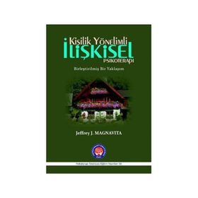Kişilik Yönelimli İlişkisel Psikoterapi - Jeffrey J. Magnavita