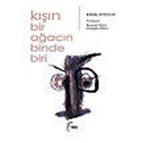KIŞIN BIR AĞACIN BINDE BIRI - ERIC STINUS