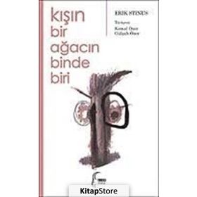 KIŞIN BIR AĞACIN BINDE BIRI - ERIC STINUS