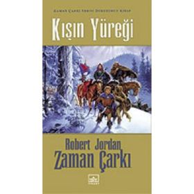 KIŞIN YÜREĞİ (CILTLI) ZAMAN ÇARKI SERISI 9. CILT - ROBERT JORDAN