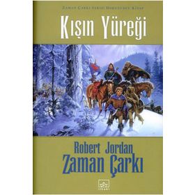 KIŞIN YÜREĞİ ZAMAN ÇARKI SERISI 9 / 2. KITAP - ROBERT JORDAN