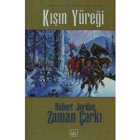 KIŞIN YÜREĞİ ZAMAN ÇARKI SERISI 9 / 2. KITAP - ROBERT JORDAN