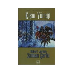 KIŞIN YÜREĞİ ZAMAN ÇARKI SERISI 9 / 2. KITAP - ROBERT JORDAN