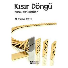 Kısır Döngü Nasıl Kırılabilir? - Pegem Akademi Yayıncılık