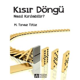 Kısır Döngü Nasıl Kırılabilir? - Pegem Akademi Yayıncılık