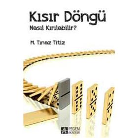 Kısır Döngü Nasıl Kırılabilir? - Pegem Akademi Yayıncılık