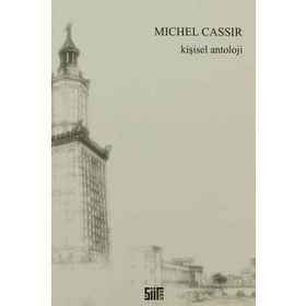 Kişisel Antoloji - Michel Cassir