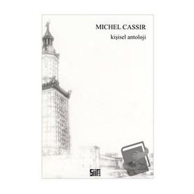 Kişisel Antoloji - Michel Cassir