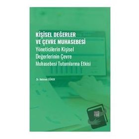 Kişisel Değerler ve Çevre Muhasebesi - Mehmet Güner