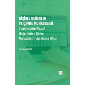 Kişisel Değerler ve Çevre Muhasebesi - Mehmet Güner